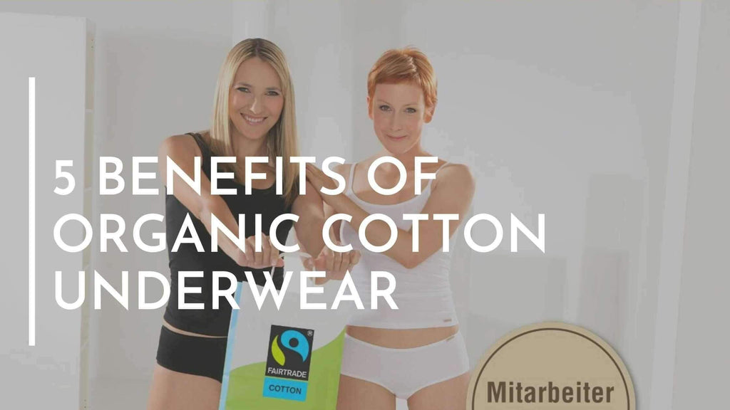 5 Benefits of Organic Cotton Underwear – KENT