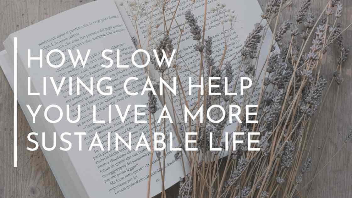 How to live a sustainable lifestyle