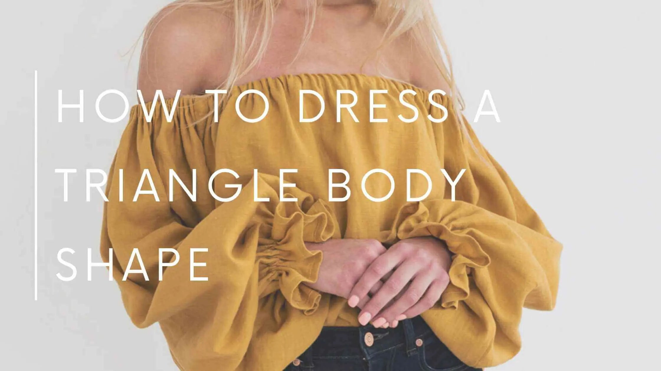 How to Dress or Body Spoon Shape a Triangle