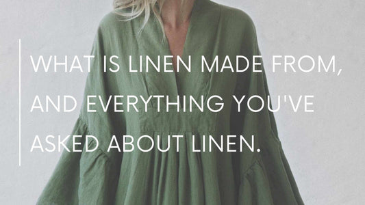 What Is Linen Made From, and Everything You've Asked About Linen